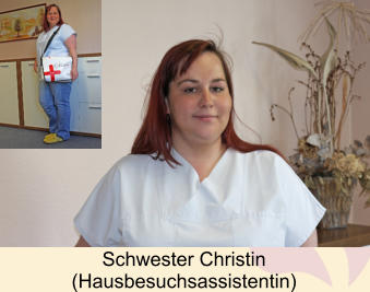 Schwester Christin (Hausbesuchsassistentin)